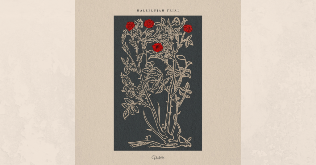 An illustrated botanical design featuring a plant with five red flowers against a dark background, titled 'Hallelujah Trial'.